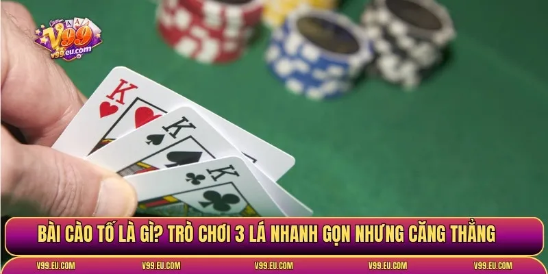 Cách chơi cào tố V99 dễ hiểu, mẹo thắng lớn từ cao thủ - Va77