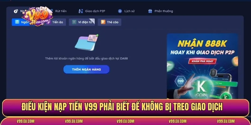Nạp tiền V99 | Hướng dẫn đầy đủ, tránh lỗi cơ bản nhất - Va77